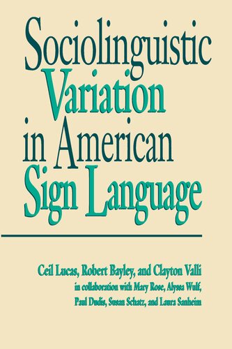 Sociolinguistic Variation in American Sign Language