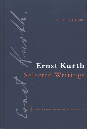 Ernst Kurth: selected writings