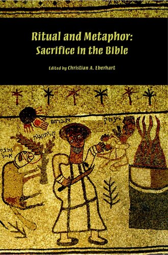 Ritual and metaphor: sacrifice in the Bible