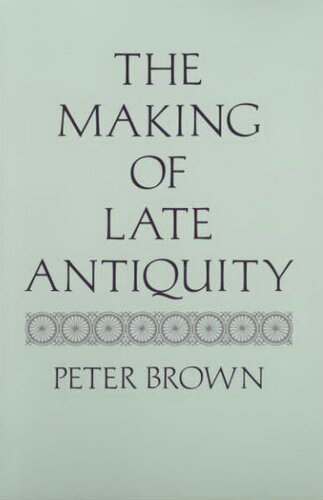 The making of late antiquity
