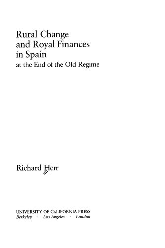 Rural change and royal finances in Spain at the end of the old regime