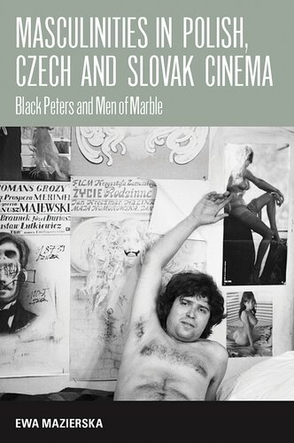 Masculinities in Polish, Czech and Slovak cinema: Black Peters and men of marble