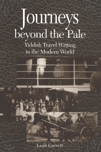 Journeys beyond the pale: Yiddish travel writing in the modern world