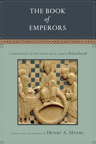 The book of emperors: a translation of the Middle High German Kaiserchronik