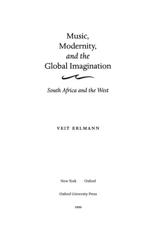Music, modernity, and the global imagination: South Africa and the West