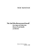 The God who deconstructs himself: sovereignty and subjectivity between Freud, Bataille, and Derrida