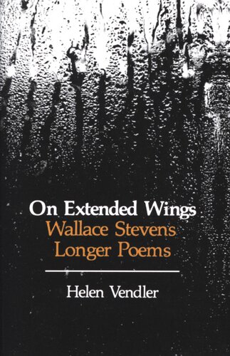 On extended wings: Wallace Stevens longer poems