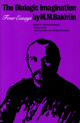 The dialogic imagination: four essays