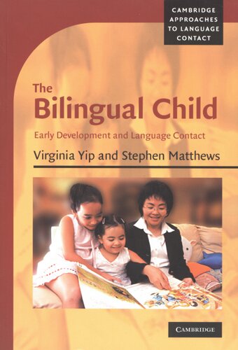 The bilingual child: early development and language contact