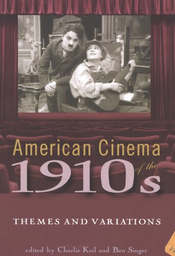 American cinema of the 1910s: themes and variations