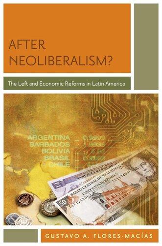 After neoliberalism?: the left and economic reforms in Latin America