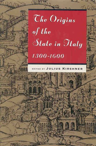 The origins of the State in Italy, 1300-1600