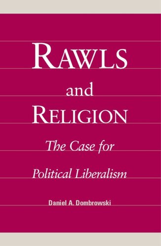 Rawls and religion: the case for political liberalism
