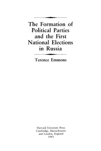 The formation of political parties and the first national elections in Russia