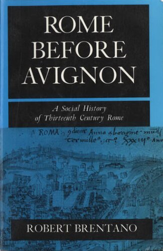 Rome before Avignon: a social history of thirteenth-century Rome