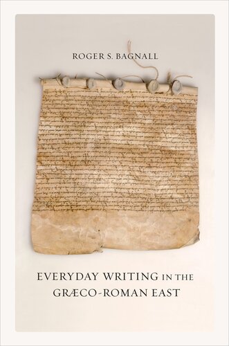 Everyday writing in the Graeco-Roman East