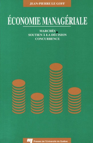 Economie manageriale: Marches, soutien a la decision, concurrence (French Edition)