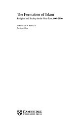 The formation of Islam: religion and society in the Near East, 600-1800