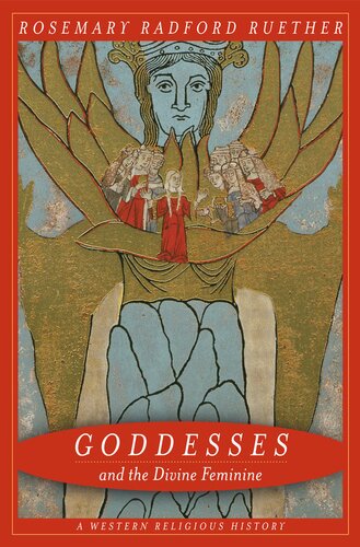 Goddesses and the divine feminine: a Western religious history