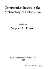 Comparative studies in the archaeology of colonialism