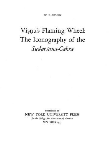 Viṣṇu's flaming wheel: the iconography of the Sudarśana-cakra