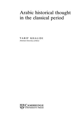 Arabic historical thought in the classical period