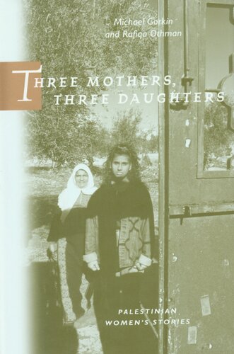 Three mothers, three daughters: Palestinian women's stories