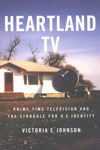 Heartland TV: prime time television and the struggle for U.S. identity