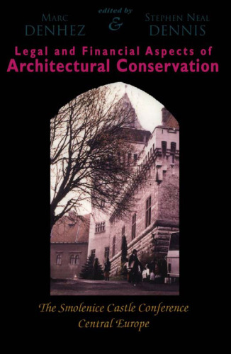 Legal & Financial Aspects: of Architectural Conservation