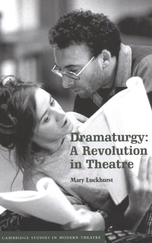 Dramaturgy: a revolution in theatre