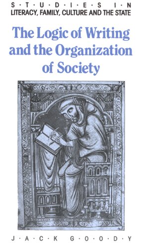 The logic of writing and the organization of society