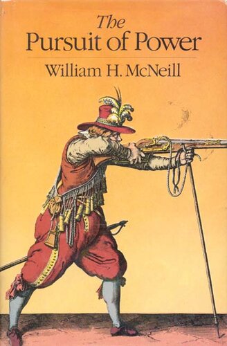 The pursuit of power: technology, armed force, and society since A.D. 1000