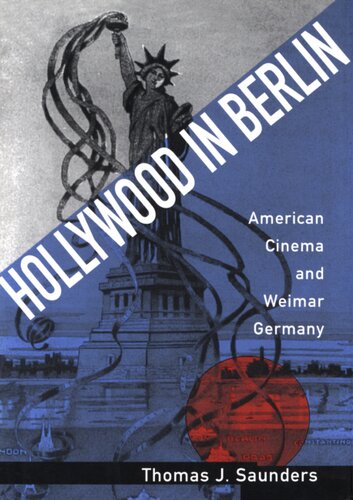 Hollywood in Berlin: American cinema and Weimar, Germany