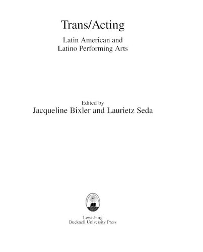 Trans/acting: Latin American and Latino performing arts
