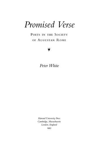 Promised verse: poets in the society of Augustan Rome