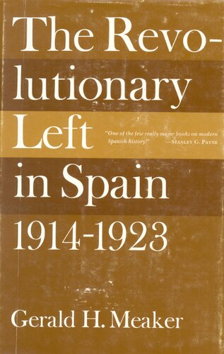 The revolutionary left in Spain, 1914-1923