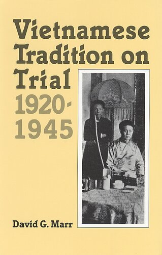 Vietnamese tradition on trial, 1920-1945
