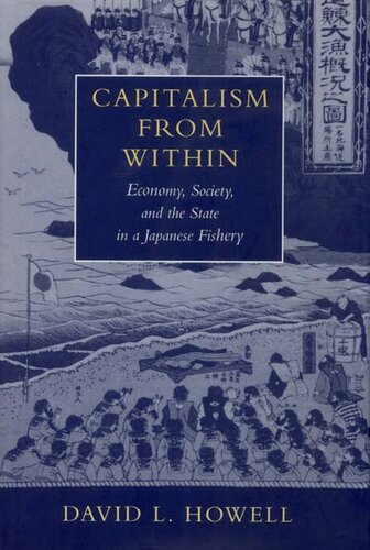 Capitalism from within: economy, society, and the state in a Japanese fishery