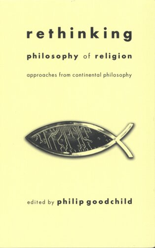 Rethinking philosophy of religion: approaches from continental philosophy