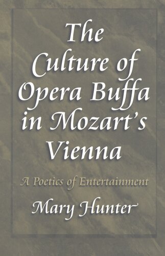 The culture of opera buffa in Mozart's Vienna: a poetics of entertainment