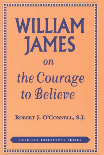 William James on the courage to believe