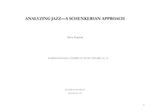 Analyzing jazz: a Schenkerian approach
