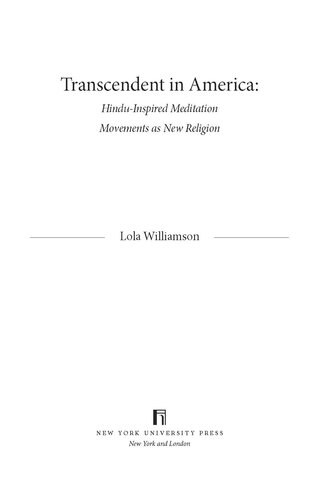 Transcendent in America: Hindu-inspired meditation movements as new religion