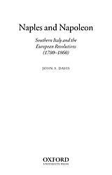 Naples and Napoleon: southern Italy and the European revolutions (1780-1860)