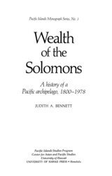 Wealth of the Solomons: a history of a Pacific archipelago, 1800-1978