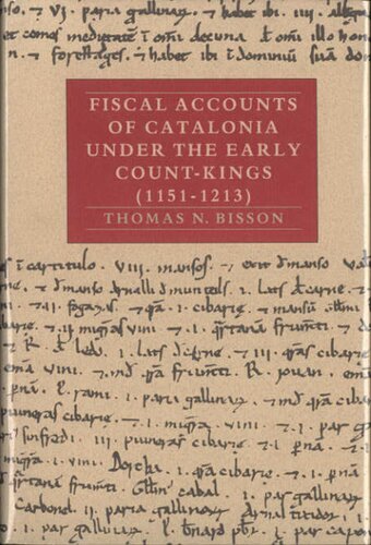 Fiscal accounts of Catalonia under the early count-kings (1151-1213), Vol. 2