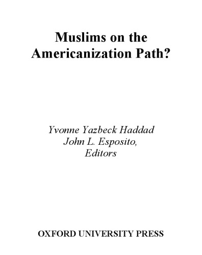 Muslims on the Americanization Path?