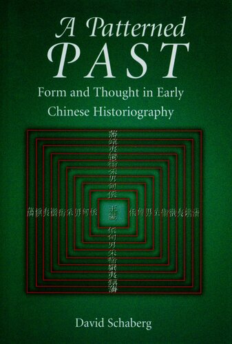 A patterned past: form and thought in early Chinese historiography