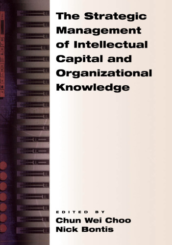 The Strategic Management of Intellectual Capital and Organizational Knowledge