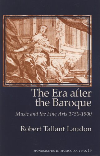 The era after the Baroque: music and the fine arts 1750-1900
